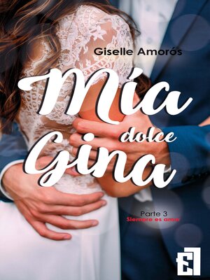 cover image of Mía dolce Gina